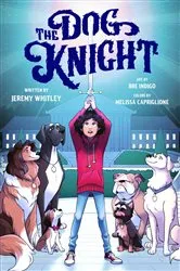Book cover of The Dog Knight by Jeremy Whitley