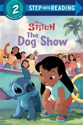 Book cover of The Dog Show (Disney Stitch) by RH Disney