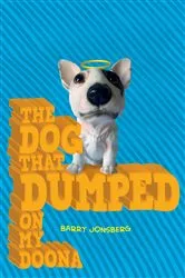 Book cover of The Dog that Dumped on my Doona by Barry Jonsberg