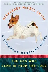 Book cover of The Dog Who Came in from the Cold by Alexander McCall Smith