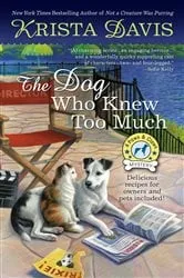 Book cover of The Dog Who Knew Too Much by Krista Davis