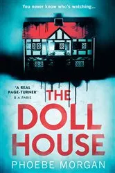 Book cover of The Doll House by Phoebe Morgan