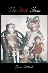 Book cover of The Doll Show by James Hilliard