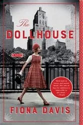 Book cover of The Dollhouse by Fiona Davis