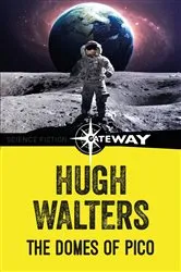 Book cover of The Domes of Pico by Hugh Walters