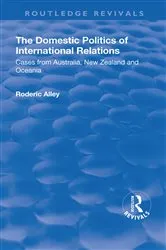 Book cover of The Domestic Politics of International Relations by Roderic Alley