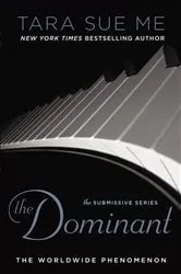 Book cover of The Dominant by Tara Sue Me