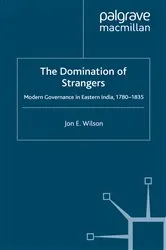 Book cover of The Domination of Strangers by J. Wilson
