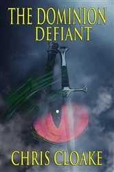 Book cover of The Dominion - Defiant by Chris Cloake