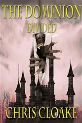 Book cover of The Dominion - Divided by Chris Cloake