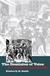 Book cover of The Dominion of Voice by Kimberly K. Smith