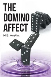 Book cover of The Domino Affect by M.E. Austin