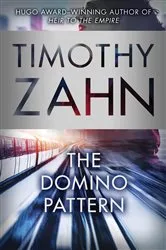 Book cover of The Domino Pattern by Timothy Zahn