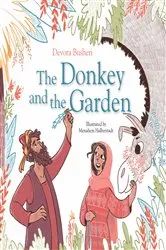 Book cover of The Donkey and the Garden by Devora Busheri