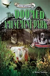 Book cover of The Doomed Amusement Park by Michael Teitelbaum