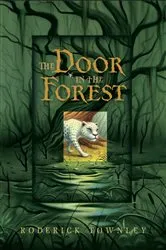 Book cover of The Door in the Forest by Roderick Townley