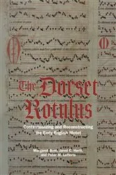 Book cover of The Dorset Rotulus by Margaret Bent