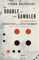 Book cover of The Double and the Gambler by Fyodor Dostoevsky