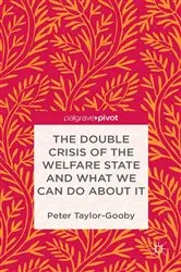 Book cover of The Double Crisis of the Welfare State and What We Can Do About It by P. Taylor-Gooby