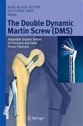 Book cover of The Double Dynamic Martin Screw (DMS) by Karl-Klaus Dittel