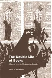 Book cover of The Double Life of Books by Peter D McDonald