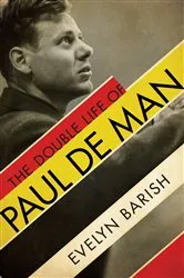 Book cover of The Double Life of Paul De Man by Unknown