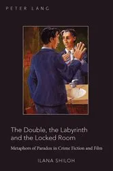 Book cover of The Double, the Labyrinth and the Locked Room by Ilana Shiloh