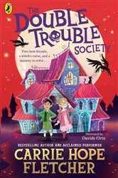 Book cover of The Double Trouble Society by Carrie Hope Fletcher