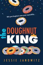 Book cover of The Doughnut King by Jessie Janowitz