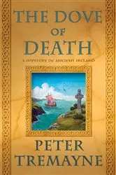 Book cover of The Dove of Death by Peter Tremayne