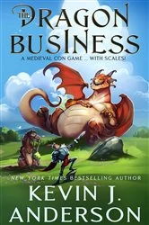 Book cover of The Dragon Business by Kevin J. Anderson