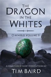 Book cover of The Dragon in the Whites by Tim Baird