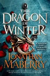 Book cover of The Dragon in Winter by Jonathan Maberry
