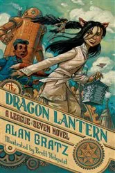 Book cover of The Dragon Lantern by Alan Gratz