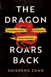 Book cover of The Dragon Roars Back by Suisheng Zhao