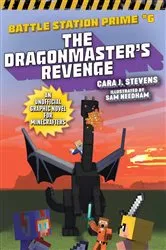 Book cover of The Dragonmaster's Revenge by Cara J. Stevens