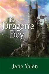 Book cover of The Dragon's Boy by Jane Yolen