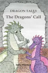 Book cover of The Dragons' Call by Judy Hayman