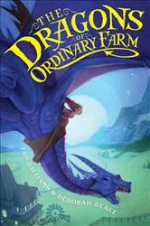 Book cover of The Dragons of Ordinary Farm by Tad Williams