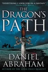 Book cover of The Dragon's Path by Daniel Abraham