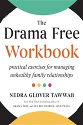 Book cover of The Drama Free Workbook by Nedra Glover Tawwab