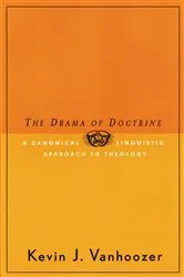 Book cover of The Drama of Doctrine by Kevin J. Vanhoozer