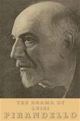 Book cover of The Drama of Luigi Pirandello by Domenico Vittorini