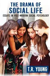 Book cover of The Drama of Social Life by T. R. Young