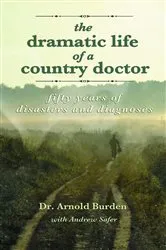 Book cover of The Dramatic Life of a Country Doctor by Unknown