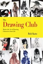 Book cover of The Drawing Club by Bob Kato