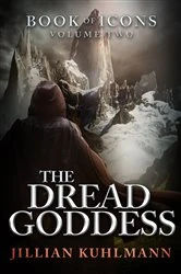 Book cover of The Dread Goddess by Jillian Kuhlmann