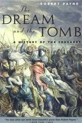 Book cover of The Dream and the Tomb by Robert Payne