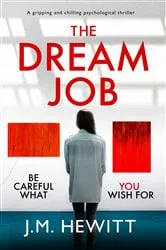 Book cover of The Dream Job by J.M. Hewitt