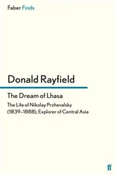Book cover of The Dream of Lhasa by Donald Rayfield